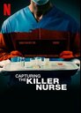 ▶ Capturing the Killer Nurse