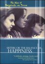 ▶ Sisters, or the Balance of Happiness