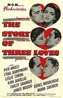 ▶ The Story of Three Loves