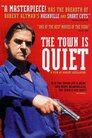 ▶ The Town Is Quiet