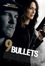 ▶ 9 Bullets