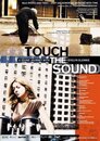 ▶ Touch the Sound