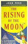 ▶ The Rising of the Moon