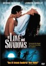 ▶ Of Love and Shadows