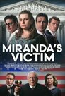 ▶ Miranda's Victim