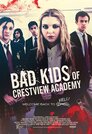 ▶ Bad Kids of Crestview Academy