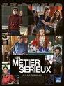 ▶ Un métier sérieux