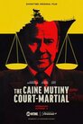 ▶ The Caine Mutiny Court-Martial