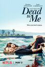 ▶ Dead to Me > I Have to Be Honest