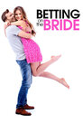 ▶ Betting on the Bride