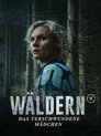 ▶ Wäldern - Das verschwundene Mädchen