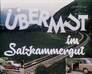 Übermut im Salzkammergut