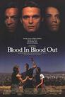 ▶ Blood in, Blood Out