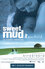 Sweet Mud - Im Himmel gefangen