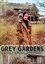 Grey Gardens