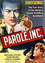 Parole, Inc.