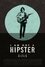 I Am Not a Hipster