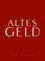 Altes Geld