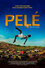 Pelé: Birth of a Legend