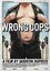 Wrong Cops - Von Bullen und Biestern