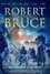 Robert the Bruce - König von Schottland 
