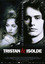 Tristan & Isolde