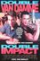 Geballte Ladung - Double Impact